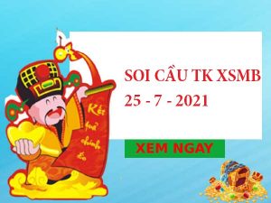 Thống kê thống kê SXMB 25/7/2021 chủ nhật