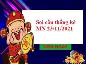 Thống kê thống kê MN 23/11/2021 hôm nay