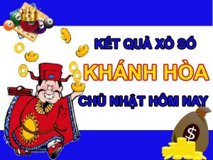 Thống kê XSKH 22/5/2022 dự đoán loto số đẹp Khánh Hòa