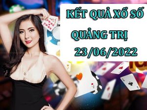 Thống kê kết quả sổ xố Quảng Trị 23/6/2022 dự đoán lô thứ 5