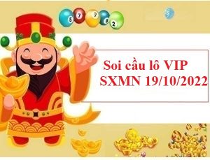 Thống kê lô VIP SXMN 19/10/2022 hôm nay