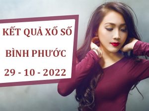 Thống kê kết quả XSBP ngày 29/10/2022 dự đoán lô đẹp thứ 7
