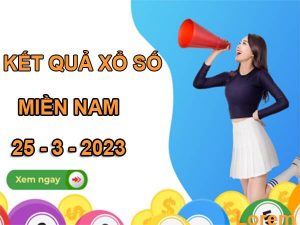 Thống kê kết quả xổ số Miền Nam ngày 25/3/2023