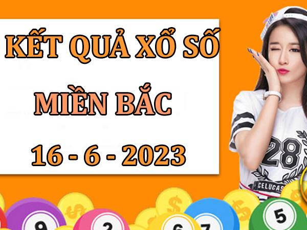 Thống kê kết quả XSMB ngày 16/6/2023 thứ 6 hôm nay