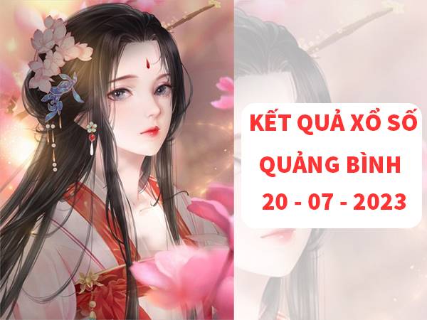 Thống kê xổ xố Quảng Bình 20/7/2023 phân tích lô thứ 5 hôm nay