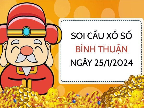 Thống kê KQ xổ số Bình Thuận ngày 25/1/2024 hôm nay thứ 5