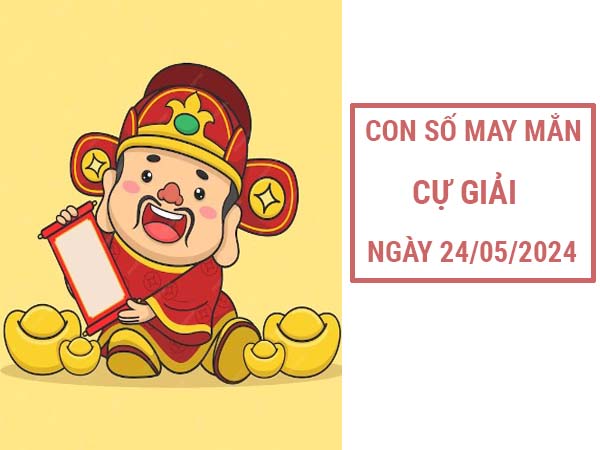 Chia sẻ con số may mắn cung Cự Giải ngày 24/5/2024