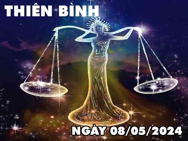 Thông tin con số may mắn cung Thiên Bình ngày 8/5/2024